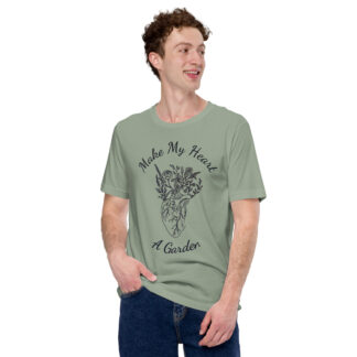 Make My Heart a Garden Shirt